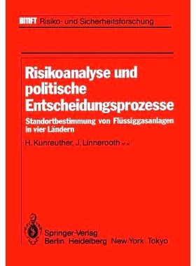预订 Risikoanalyse und politische Entscheidungsprozesse: Standortbestimmung von Flüssiggasanlagen in vier Ländern: 978