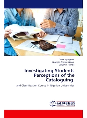 预订 Investigating Students Perceptions of the Cataloguing: 9786207641475
