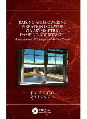 预订 Raising and Lowering Vibration Isolator Via Asymmetric Damping Adjustment: Application in Vehicle Height and Postur