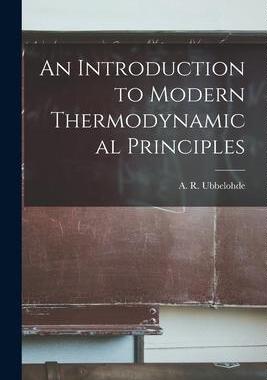 [预订]An Introduction to Modern Thermodynamical Principles 9781014846082