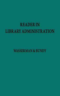 [预订]Reader in Library Administration 9780313240331