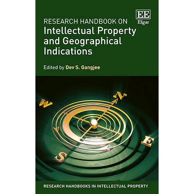 预订 Research Handbook on Intellectual Property and Geographical Indications 知识产权和地理标志的研究手册: 9781847201300