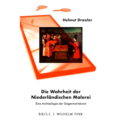 预订 Die Wahrheit der Niederländischen Malerei: Eine Archäologie der Gegenwartskunst 荷兰绘画的*：当代艺术考古学: 9