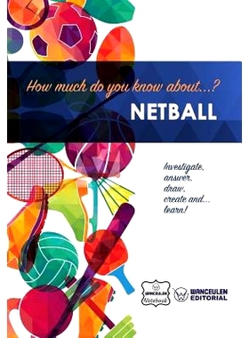 预订 How much do you know about... Netball: 9781981910816