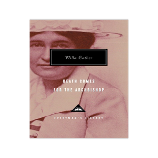 现货 大主教之死 薇拉·凯瑟 Everyman's Library 当代经典系列 Willa Cather 精装 英文原版 Death Comes for the Archbishop