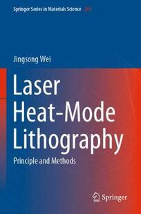【预订】Laser Heat-Mode Lithography: Principle and Methods
