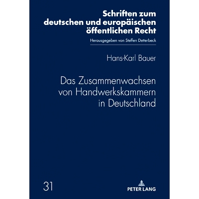 预订 Das Zusammenwachsen von Handwerkskammern in Deutschland: Ein Rückblick bis zum Inkrafttreten der Handwerksordnung