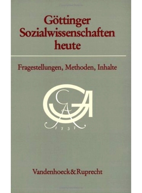 预订 Göttinger Sozialwissenschaften heute: Fragestellungen, Methoden, Inhalte 今日哥廷根社会科学：问题、方法、内容: 978