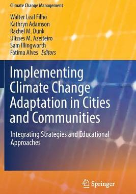 【预订】Implementing Climate Change Adaptation in Cities and Communities