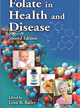 【预售】Folate in Health and Disease, Second Edition