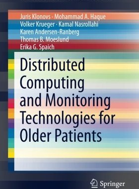 【预订】Distributed Computing and Monitoring Technologies for Older Patients