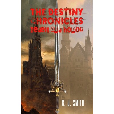 预订 The Destiny Chronicles: Deceit and Honor: 9781638292036