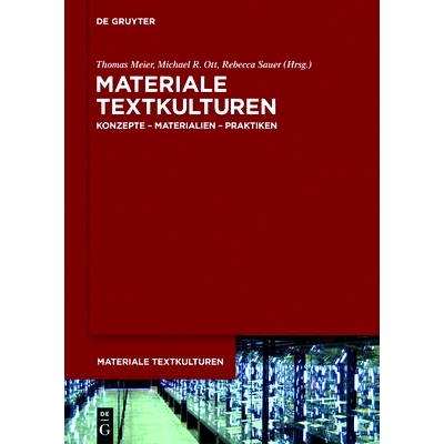 预订 Materiale Textkulturen: Konzepte – Materialien – Praktiken 文字文化材料: 9783110371284