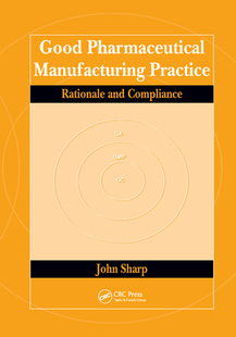 Pharmaceutical Manufacturing Practice and Good Rationale Compliance 预订
