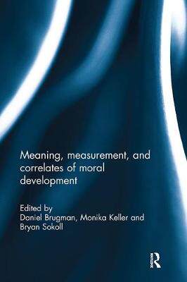 【预订】Meaning, measurement, and correlates of moral development