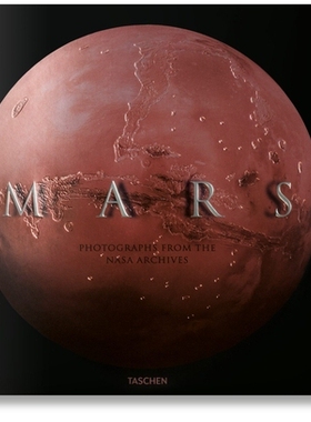 预订 Mars. Photographs from the NASA Archives 火星 美国航空航天局NASA档案摄影: 9783836586467