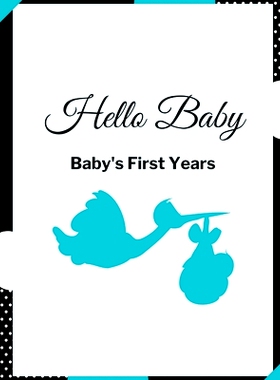 预订 Hello Baby: Baby’s First Years: Baby’s Milestones: 9781312908994