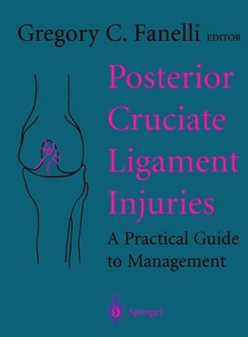 【预订】Posterior Cruciate Ligament Injuries