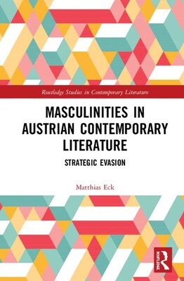 【预订】Masculinities in Austrian Contemporary Literature