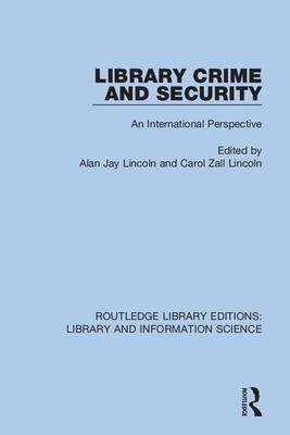 [预订]Library Crime and Security: An International Perspective 9780367425845