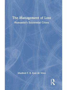 预订 The Management of Loss: Humanity’s Existential Crises 失落管理：人类的生存危机: 9781041096801