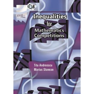 预订 118 Inequalities for Mathematics Competitions 数学竞赛中的118个不等式: 9780999342855