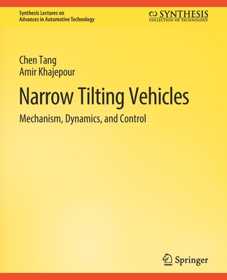 预订 Narrow Tilting Vehicles: Mechanism, Dynamics, and Control
