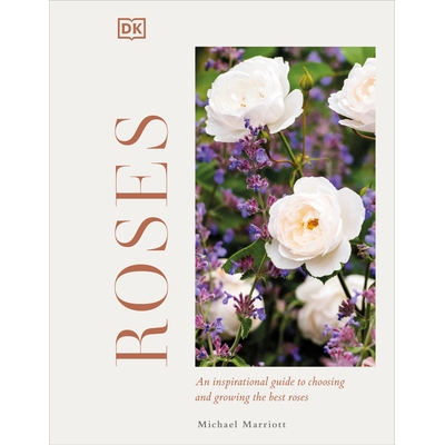 预订 玫瑰：选择和种植佳玫瑰的励志指南 园艺 花卉 玫瑰 英文 Roses: An Inspirational Guide to Choosing and Growing the Best