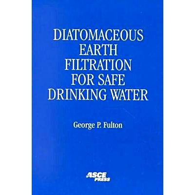 预订 Diatomaceous Earth Filtration for Safe Drinking Water: 9780784404294