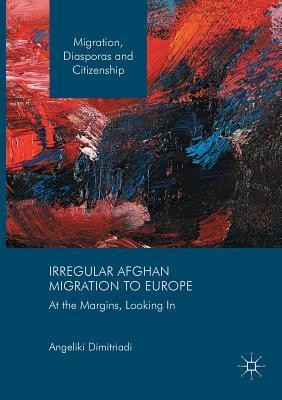 【预订】Irregular Afghan Migration to Europe