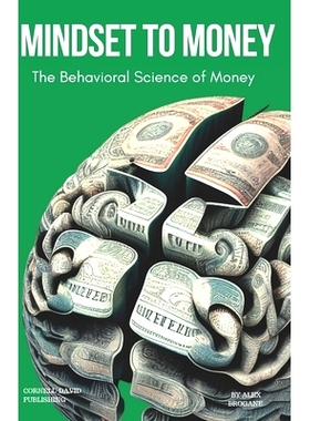 预订 Mindset to Money: The Behavioural Science of Money: 9798391490777