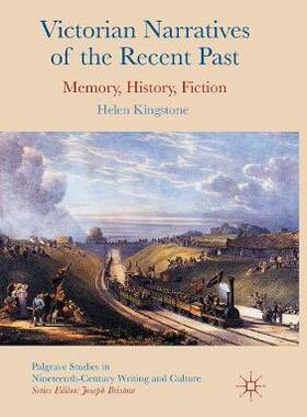 【预订】Victorian Narratives of the Recent Past
