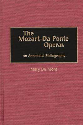 [预订]Mozart-Da Ponte Operas, The 9780313304132