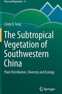 预订 The Subtropical Vegetation of Southwestern China
