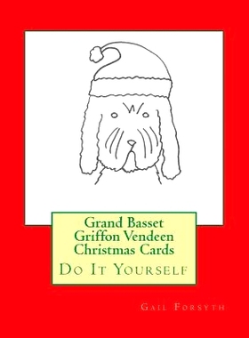 预订 Grand Basset Griffon Vendeen Christmas Cards: Do It Yourself: 9781517283964