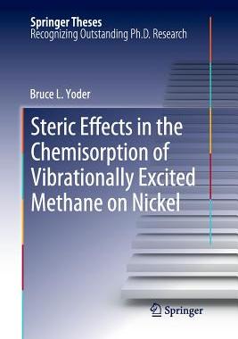 【预订】Steric Effects in the Chemisorption of Vibrationally Excited Methane on Nickel