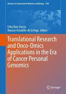 【预订】Translational Research and Onco-Omics Applications in the Era of Cancer Personal Genomics