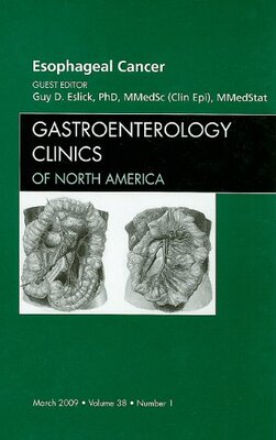 【预订】Esophageal Cancer, An Issue of Gastroenterology Clinics