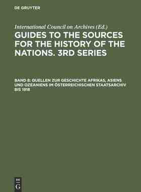 【预订】Quellen zur Geschichte Afrikas, Asiens und Ozeaniens im Österreichi 9783598214844