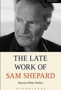 【预订】The Late Work of Sam Shepard