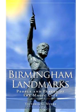 预订 Birmingham Landmarks: People and Places of the Magic City: 9781540220295