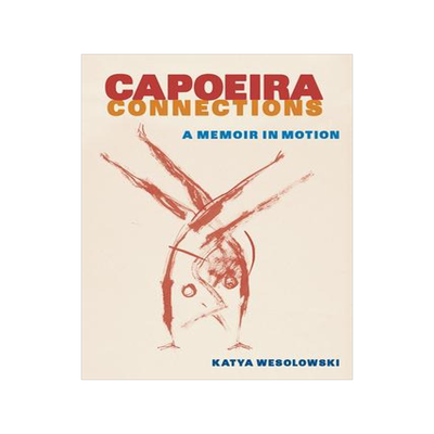 [预订]Capoeira Connections 9781683403203