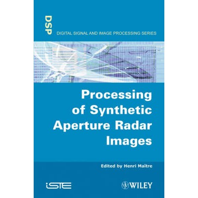 预订 Processing of Synthetic Aperture Radar (Sar) Images 合成孔径雷达图象处理: 9781848210240