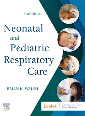 [预订]Neonatal and Pediatric Respiratory Care