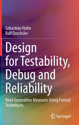 【预订】Design for Testability, Debug and Reliability
