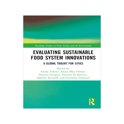 [预订]Evaluating Sustainable Food System Innovations 9781032258812
