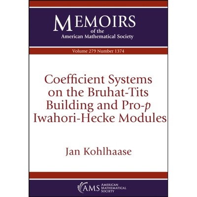 预订 Coefficient Systems on the Bruhat-Tits Building and Pro-$p$ Iwahori-Hecke Modules 关于Bruhat-Tits建筑和Pro-$p$ Iwah