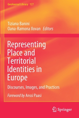 【预订】Representing Place and Territorial Identities in Europe 9783030667689
