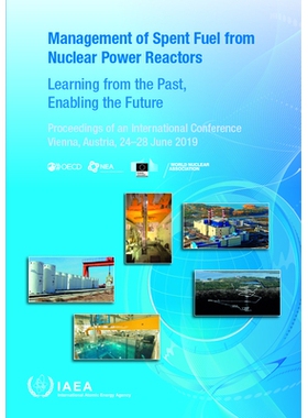 预订 Management of Spent Fuel from Nuclear Power Reactors 核动力堆乏燃料的管理：学习过去，开创未来: 9789201086204