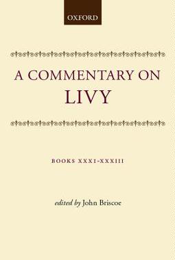 【预订】A Commentary on Livy: Books XXXI-XXXIII